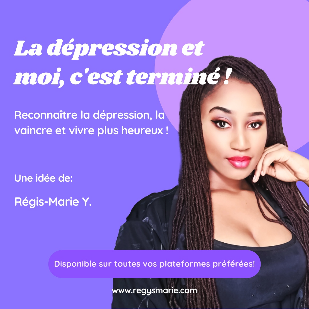 Podcast La dépression et moi, c'est terminé ! Lien du Podcast: La dépression et moi, c'est terminé !